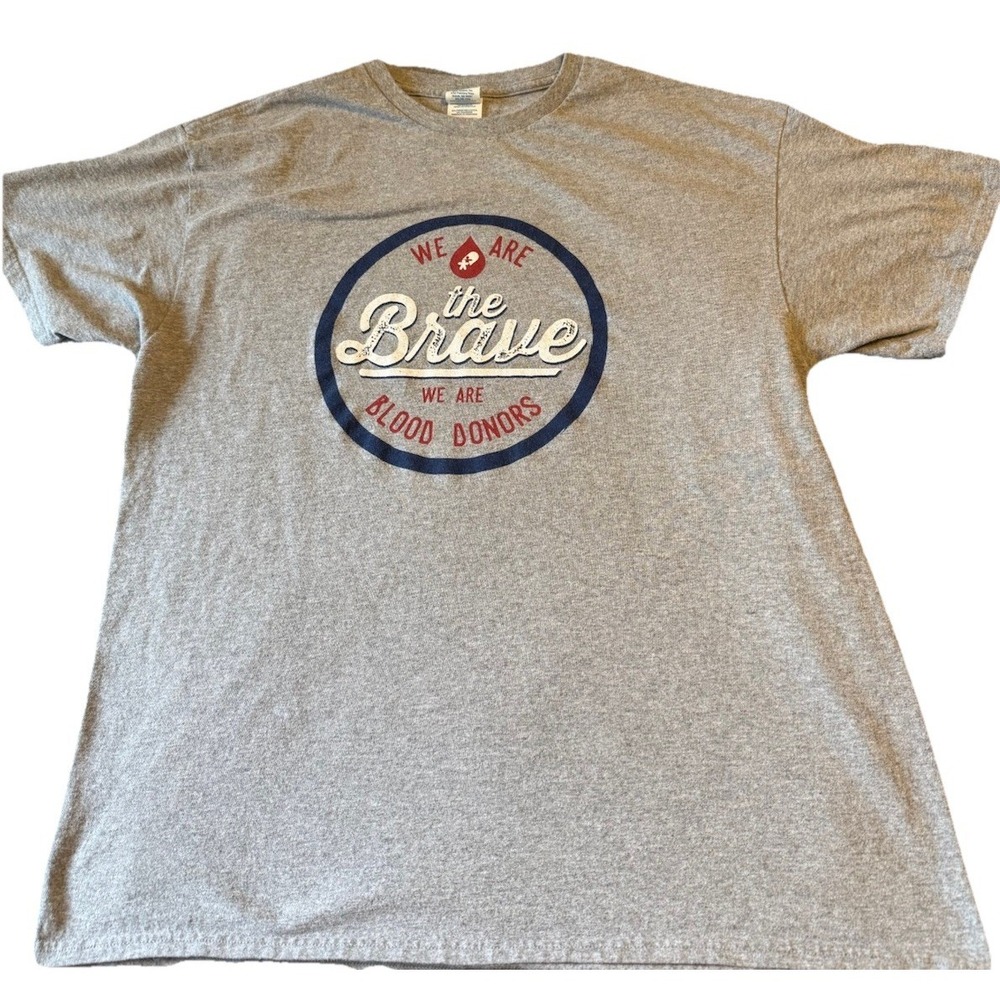 "We Are‎ The Brave, We Are  Blood Donors" Short Sleeve T-Shirt   XL  Gray